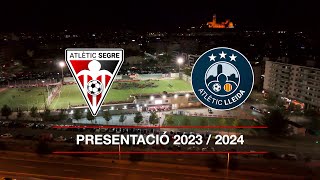 Presentació de la temporada 20232024 Atlètic Segre i Atlètic Lleida [upl. by Inacana288]