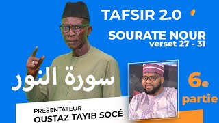 TAFSIR 20  DU 3112 2021 SOURAT 24 NOUR  6e partie OUSTAZ TAHIB SOCE سورة النور [upl. by Jerrie]