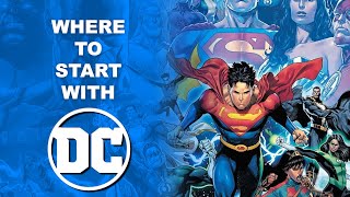 Where To Start With DC Comics 2024 [upl. by Kcired666]