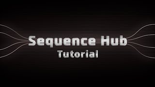 Sequence Hub for Premiere Pro Tutorial [upl. by Nachison129]