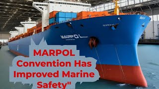 MARPOL Convention A Game Changer for Marine Safety [upl. by Eelyek]