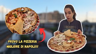 PROVO LA PIZZERIA MIGLIORE DI NAPOLI [upl. by Assennev]