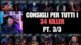 GAMEPLAY amp CONSIGLI PER OGNI KILLER DI DBD PT 33 [upl. by Plusch]