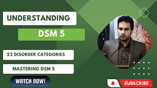 Understanding DSM 5  DSM 5 is so easy  Conceptual lecture [upl. by Valda]