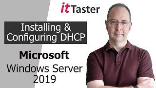 Installing amp Configuring DHCP  Windows Server 2019 [upl. by Dominy]