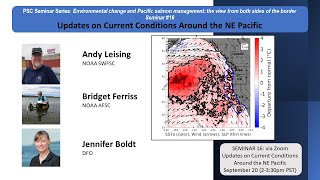 Seminar 16 Updates on Current Conditions Around the NE Pacific [upl. by Nailimixam]