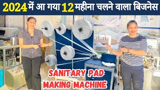 Sanitary Pad Making Machine  हर महीने कमाओ 150 से 3 लाख [upl. by Eiramesor99]