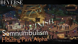 Reverse 1999 Somnumbulism Floating Park Alpha [upl. by Kosey]