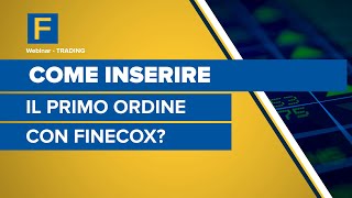 Come inserire il primo ordine con FinecoX [upl. by Ilanos]