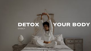 How To Remove Toxins From Your Body EASILY [upl. by Hanus475]