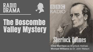 Sherlock Holmes The Boscombe Valley Mystery  BBC Radio Drama [upl. by Sabu]