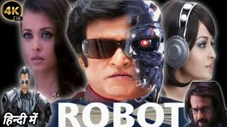 Robot Full Movie Hindi Dubbed  HD  Rajinikanth Aishwarya Rai  Robot Full Movie HDReviewsampFacts [upl. by Syd]