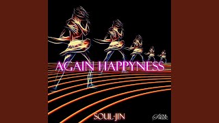 AGAIN HAPPINESS Feat CUZCO [upl. by Bobbi]