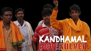 Kandhamal Unresolved [upl. by Nodnil385]