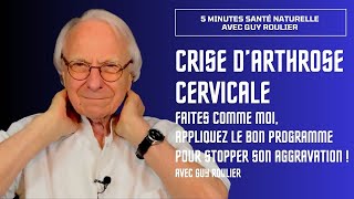 Vidéo Crise darthrose cervicale  mon programme de soins naturels par Guy Roulier soustitrée [upl. by Ancell]