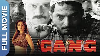 GANG गैंग Full Bollywood Movie  Nana Patekar Jackie Shroff Juhi Chawla Javed Jaffrey [upl. by Theobald]