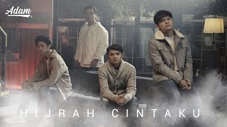 ADAM  HIJRAH CINTAKU Official Music Video [upl. by Yenor]