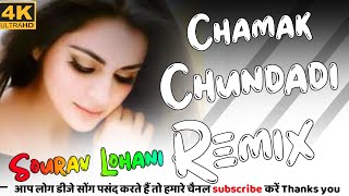 Chamak Chundadi Dj Remix  Sandeep Surila  New Haryanvi Song  Ft Dj Sourav Lohani 2024 [upl. by Conlin]