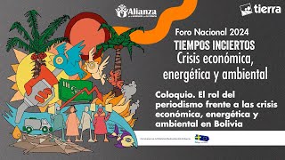 Foro Nacional 2024 Tiempos inciertos Crisis económica energética y ambiental Coloquio [upl. by Xeno]