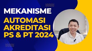 MEKANISME AKREDITASI PROGRAM STUDI DAN PERGURUAN TINGGI AUTOMASI  MIMBAR INTELEK [upl. by Nedloh]