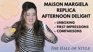 AFTERNOON DELIGHT BY MAISON MARGIELA REPLICA  The Hall of Style [upl. by Flita]