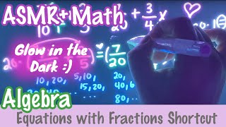 ASMR Cozy Educational Glow in the Dark Math  Algebra Whispering Softspeaking Teaching You [upl. by Heppman]