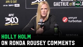 Holly Holm on Ronda Rousey “It’s hard for her to admit I was the better fighter” [upl. by Erreip]