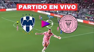 🔴 INTER MIAMI vs MONTERREY  CONCACAF CHAMPIONS CUP [upl. by Henrie]