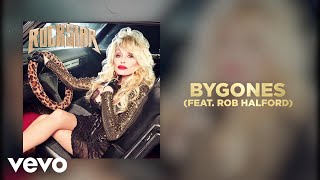 Dolly Parton  Bygones feat Rob Halford Official Audio [upl. by Ojimmas]