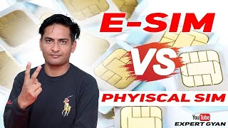 eSIM Vs Physical SIM Card 💳 दोनों में क्या अन्तर है  Expert Gayn [upl. by Rebmeced556]