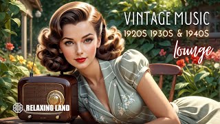 Vintage Music Lounge ☕  1920s 1930s 1940s music 🔴 LIVE [upl. by Nelrsa]