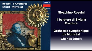 Gioachino Rossini Il barbiere di Siviglia  Overture  Charles Dutoit [upl. by Qirat]