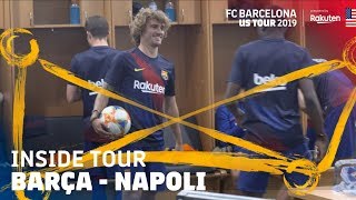 BEHIND THE SCENES AT BARÇA  NAPOLI 21  Inside Tour USA 2019 3 [upl. by Onahpets]