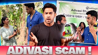 EXPOSING THE BIGGEST SCAM FT ADIVASI SCAM [upl. by Matland]