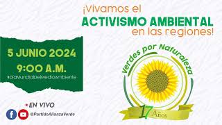 ¡Vivamos el ACTIVISMO AMBIENTAL en las Regiones [upl. by Parrisch974]