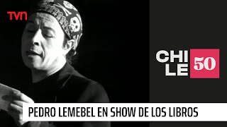 Entrevista de Pedro Lemebel en el Show de los libros  Chile50 [upl. by Nnyl5]