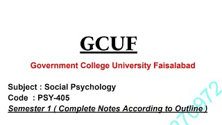 Social Psychology  PSY 405  Semester 1  GCUF  Complete Notes According to Outline notes [upl. by Narrad]