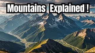 How Mountain Ranges Are Formed [upl. by Udela311]