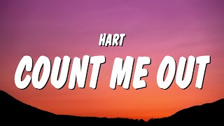 Hart  Count Me Out Lyrics [upl. by Ynahteb511]