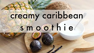 Recept  Creamy caribbean smoothie [upl. by Opaline]