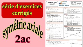 série 2 dexercices corrigés de symétrie axiale 2acتصحيح سلسلة التماثل المحوري للمستوى الثاني إعدادي [upl. by Gizela507]