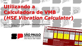 Utilizando a Calculadora de VMB HSE Vibration Calculator [upl. by Amil]