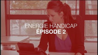 WEBSERIE  Energie Handicap épisode 2 « Recrutement à haut risque » [upl. by Malilliw]