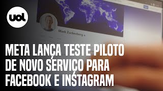 Facebook e Instagram terão verificação paga Meta lança teste piloto de novo serviço [upl. by Lucio691]