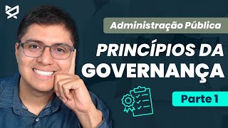 Princípios da Governança  Parte 1 [upl. by Lenahs]