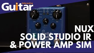 Nux Solid Studio IR amp Power Amp Sim  Review [upl. by Rehtse]