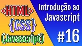 Curso HTML CSS e Javascript  Aula 16  Introdução ao Javascript [upl. by Glendon]