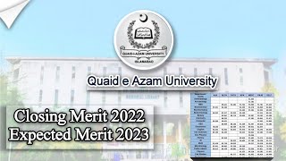 Quaid e Azam University QAU Closing Merit 2022  QAU Expected Merit 2023  QAU Admission 2023 [upl. by Malkin382]