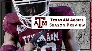 Texas AampM Aggies  2022 College Football Season Preview amp Predictions [upl. by Yarazed]