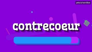 CONTRECOEUR  HOW TO PRONOUNCE IT [upl. by Arakal148]